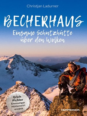 cover image of Becherhaus – Einsame Schutzhütte über den Wolken